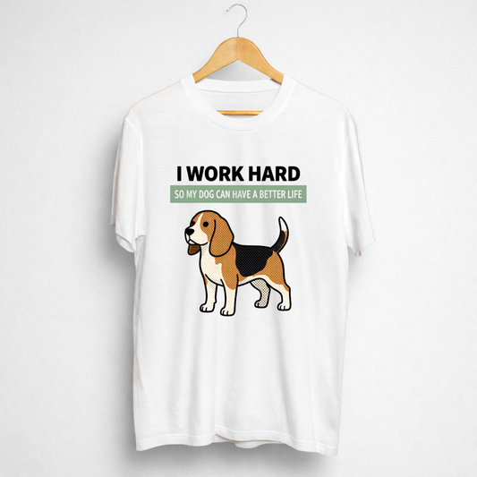 I work Hard Dog Life T Shirt